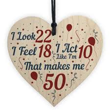 Live fully, and celebrate today well! Funny 50th Birthday Gifts For Men Women 50th Decorations Wooden Heart Keepsake For Sale Online Ebay