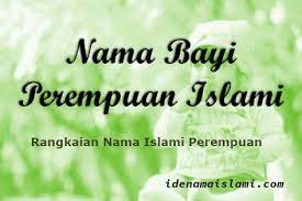 Maybe you would like to learn more about one of these? Rangkaian Nama Bayi Perempuan Islami 2 Kata Abjad A Z Idenamaislami Com