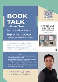 Book Talk by Kenny Chow ｜Expressive Iteration Designing for ...