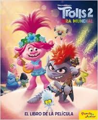 World tour left off, trollstopia is an exciting, new troll city with delegates from the country western. Trolls 2 El Libro De La Pelicula Dreamworks Planeta De Libros