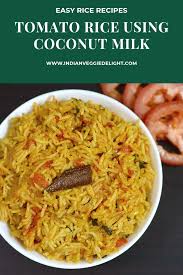 Instant Pot Tomato Rice Tomato Rice Using Coconut Milk Recipe Easy Rice Recipes Tomato Rice Indian Food Recipes Vegetarian