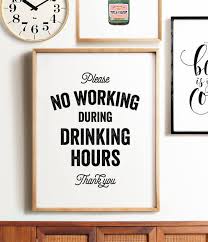 Bar Cart Art Printable Art No Working During Drinking Hours Etsy Bar Cart Art Gold Bar Cart Funny Wall Art