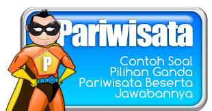 Untuk menciptakan ketertiban, keamanan, dan mempertahankan keberadaan suatu negara diperlukan adanya… a. Contoh Soal Pilihan Ganda Pariwisata Beserta Jawabannya Administrasi Ngajar