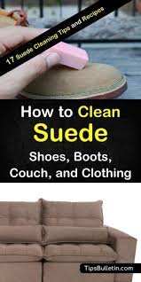 17 Incredibly Easy Ways To Clean Suede Clean Suede Shoes How To Clean Suede Cleaning Hacks
