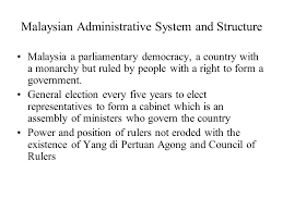 We did not find results for: Malaysian Administrative System And Structure Malaysia A Parliamentary Democracy A Country With A Monarchy But Ruled By People With A Right To Form A Ppt Download