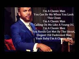 Classic Man Lyrics Youtube