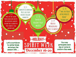 Monday, december 9th, 2013 10 days of christmas spirit days. December 16 20 Holiday Spirit Week South Loop Elementary School