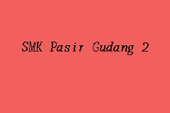 Check spelling or type a new query. Smk Pasir Gudang 2 Secondary School In Pasir Gudang