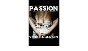 Overseas markets are a part of our 'communities.' Passion A Collection Of Victoria Lawson S Finest Erotic Short Stories Amazon De Lawson Victoria Fremdsprachige Bucher