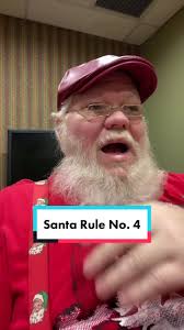 Santa Rule No. 4 #SantaClaus #Santa #improv