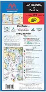 San Francisco To Benicia Waterproof Chart Number 121