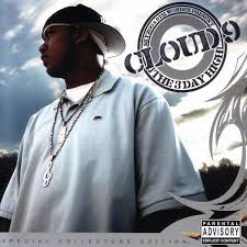 Cloud 9 The Three Day High Hip Hop Wiki Fandom