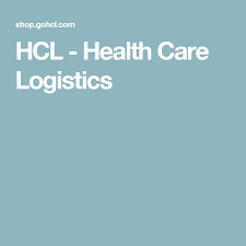 Hcl Health Care Logistics Health Health Care Logistics
