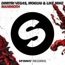1 in 2015 and 2019, and were ranked no. Mammoth Dimitri Vegas Moguai And Like Mike Song Wikipedia