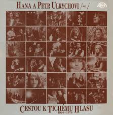 Hana a petr ulrychovi písnička: Cestou K Tichemu Hlasu Story 1964 1976 By Hana A Petr Ulrychovi Compilation Reviews Ratings Credits Song List Rate Your Music