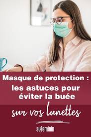 Les Astuces Pour Eviter La Buee Sur Ses Lunettes En Portant Un Masque Lunettes Masque Porte Lunettes