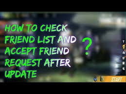 How to play free fire on pc? How To Check Friend List After Update Free Fire How To Accept Friend Request After Update Youtube Friends List Fire List