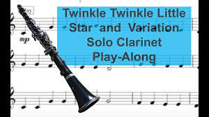 Twinkle Twinkle Little Star And Variation Solo Clarinet Play Along Back Clarinet Twinkle Twinkle Little Star Little Star