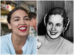 Despite widespread controversy, her passion changed a nation forever! Martel Aoc Identifies With Nazi Treasure Hoarder Eva Peron