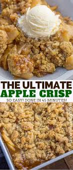 Ultimate Apple Crisp Is A Fall Favorite Full Of Sliced Apples Cinnamon Brown Sugar Butter And Apple Crisp Recipes Apple Dessert Recipes Best Apple Desserts