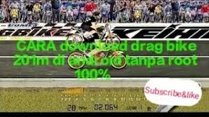 Langsung saja, inilah cara memainkan drag. Cara Donwload Game Drag Bike 201m Tanpa Root 100 Berhasil Youtube