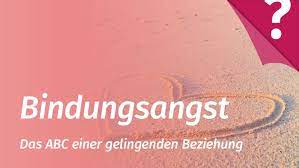 Bindungsangst Beziehungsangst