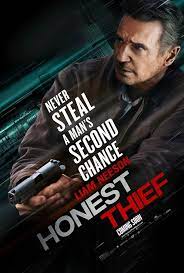 Honest Thief Theatrical Review Liam Neeson Thief Free Movies Online