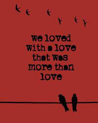 Powerful edgar allan poe quotes. We Loved With A Love That Was More Than Love 3 Quotes Quotations Inspirational Quotes