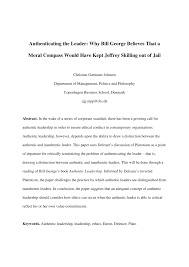 Pdf Authenticating The Leader Why Bill George Believes That A Moral Compass Would Have Kept Jeffrey Skilling Out Of Jail