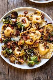 Brown Butter Brussels Sprout And Bacon Ravioli Half Baked Harvest Recipe In 2020 Recipes Sprouts With Bacon Food