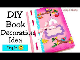 This post may contain affiliate links 36 comments. Diy Book Decoration Decorate Notebook Notebook Cover Design Project File Decoration Youtube Kids Notebook Cover Kids Notebook Design Book Cover Diy