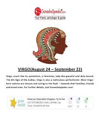 People Born Under 22nd August To 22nd September Have The Astrology Sun Indication Of Virgo The Virgin Virgo Daily Horoscope Virgo Daily Free Daily Horoscopes