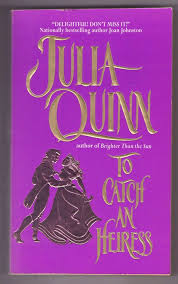 To Catch An Heiress By Julia Quinn 1998 Paperback 0380789353 Paperbacks Julia Quinn I Love Books