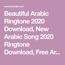 Beautiful Arabic Ringtone 2020 Download New Arabic Song 2020 Ringtone Download Free Arabic Music Mp3 Ringt Ringtone Download Music Ringtones Latest Ringtones