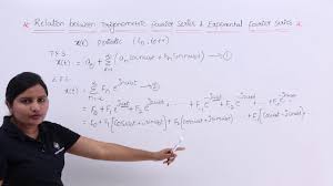 Relation Between Trigonometric Exponential Fourier Series Youtube