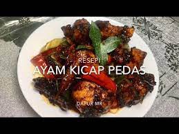 Ayam Masak Kicap Pedas Simple Sedap Youtube Cooking Recipes Pedas Cooking