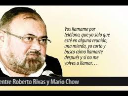 Conversación entre Roberto Rivas y Mario Chow