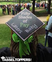 13 Hilarious Grad Cap Ideas You Can T Miss Tassel Toppers Professionally Decorated Grad Caps