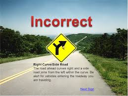The road ahead curves first in one direction and then back in the other direction (a set of two curves). Think You Know About Traffic Signs Then Try Our Dmv Traffic Sign Game To Prove Your Skills Pay Attention Learn And If You Score Well You Will Be Able Ppt Download