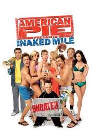 47 видео 60 379 просмотров обновлен 26 сент. Watch American Pie Presents The Naked Mile Online Stream Full Movie Directv