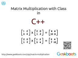 Matrix Multiplication C Programming Geekboots Matrix Multiplication Binary Operation Multiplication