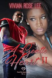 Amazon.com: A Gentle Heart II (Heart Series): 9781089015383: Lee, Vivian  Rose: Books