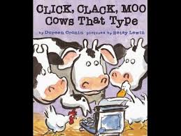 Click Clack Moo Youtube Persuasive Writing Best Children Books Children S Picture Books