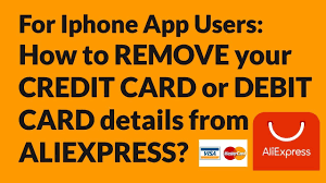 Saving credit card info in your browser is convenient but it's also dangerous if someone uses your computer. Remove Your Credit Card Debit Card Details From Aliexpress For Iphone Users Youtube