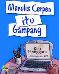 Check spelling or type a new query. Tips Menulis Cerpen Dari Mas Ken Hanggara Catatan Kelas Cerpen Aansupriyanto Com
