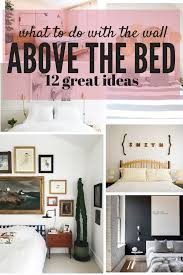 Here Are 12 Great Ideas For Diy Projects Prints And More That You Can Use To Decorate Abov Bedroom Wall Decor Above Bed Bedroom Art Above Bed Above Bed Decor