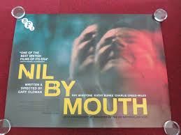 NIL BY MOUTH - BFI UK QUAD ROLLED POSTER RAY WINSTONE KATHY BURKE 2022 by  Gary Oldman: (2022) Art&nbsp;/&nbsp;Print&nbsp;/&nbsp;Poster | Rendezvous  Cinema