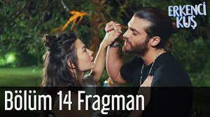 erkenci kus 14 bolum fragman youtube