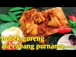 Untuk bebek goreng sebaiknya gunakan bebek muda berukuran sedang. Resep Masakan Bebek Goreng Cabang Purnama Surabaya Youtube