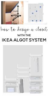 One Room Challenge Week 3 Designing The Ikea Algot Closet System Ikea Algot Ikea Algot Closet Ikea Closet Organizer